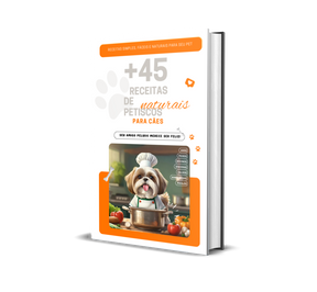 +45 Receitas Naturais: Cuide da Saúde do Seu Pet!